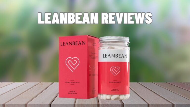 Leanbean Reviews 2023 | Is It Safe? Know Ingredients And Benefits!