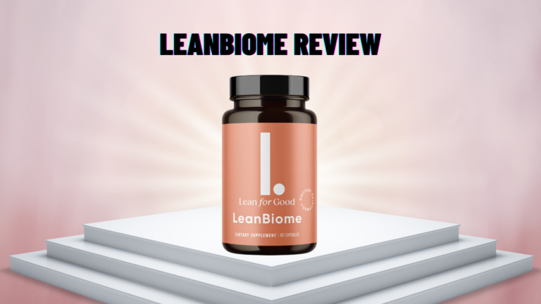 LeanBiome Review 2023 | Does It Work? Know ingredients & Benefits!