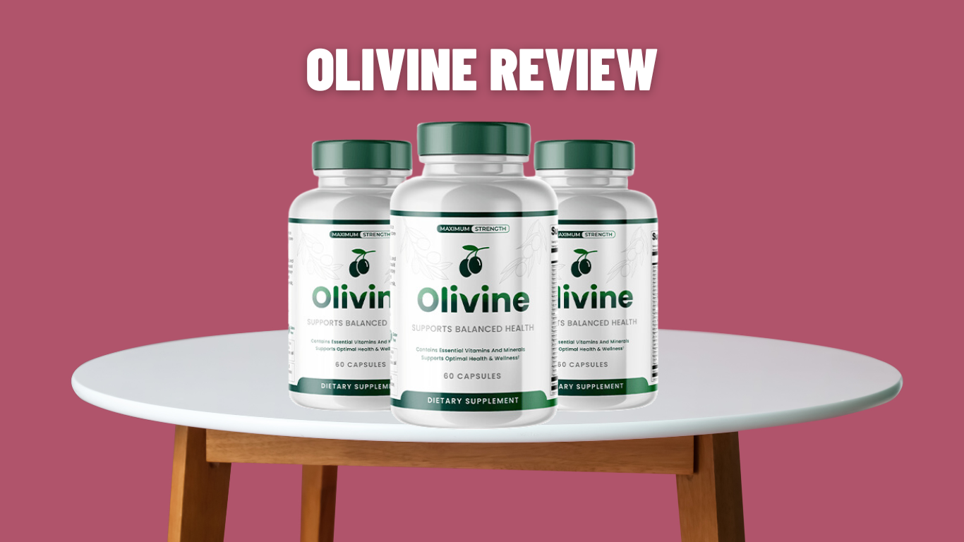 Olivine Reviews Does It Work Know Ingredients And Benefits!